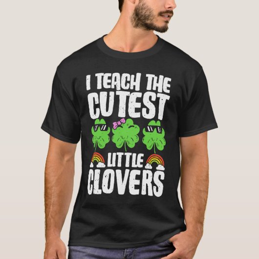 I Teach The Cutest Clovers in the patch Teacher St Tシャツ (正面)