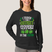 I Teach The Cutest Clovers in the patch Teacher St Tシャツ (正面)