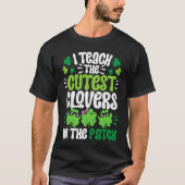 I Teach The Cutest Clovers in the patch Teacher St Tシャツ (正面)