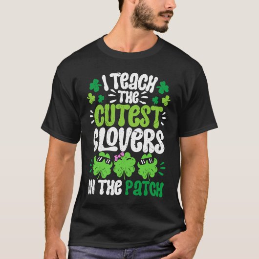 I Teach The Cutest Clovers in the patch Teacher St Tシャツ (正面)