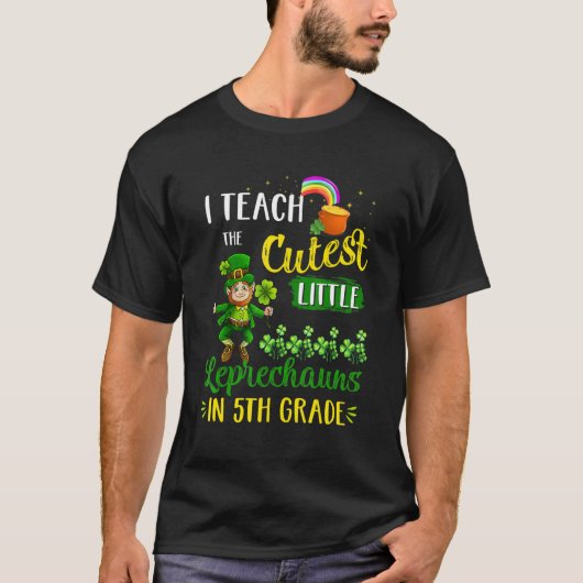 I Teach The Cutest Leprechauns In 5th Grade St Pat Tシャツ (正面)