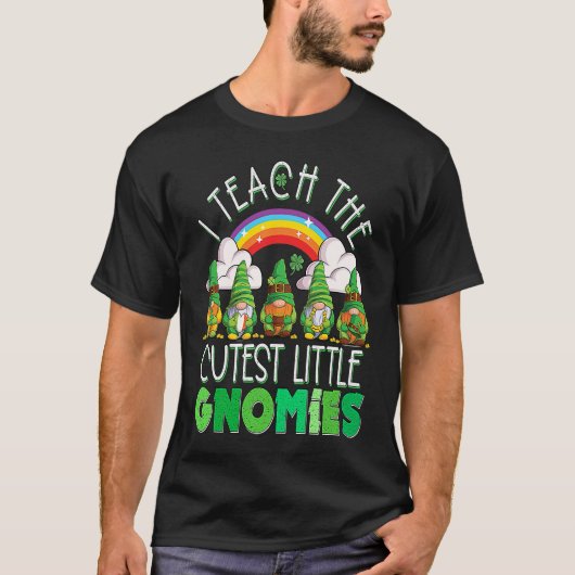 I Teach the Cutest Little Gnomies Teacher St Patri Tシャツ (正面)