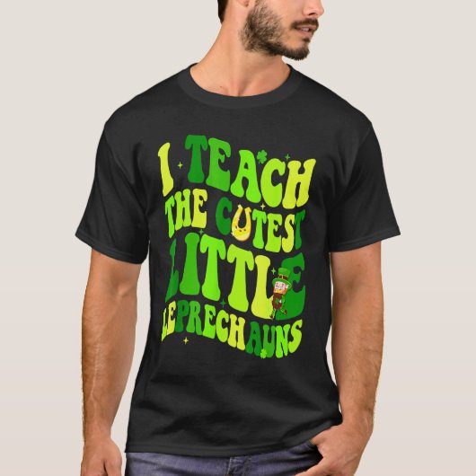 I Teach The Cutest Little Leprechauns Teacher St P Tシャツ (正面)