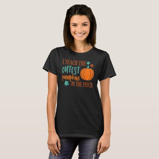 I Teach The Cutest Pumpkins In The Patch Cute Hall Tシャツ (正面フル)
