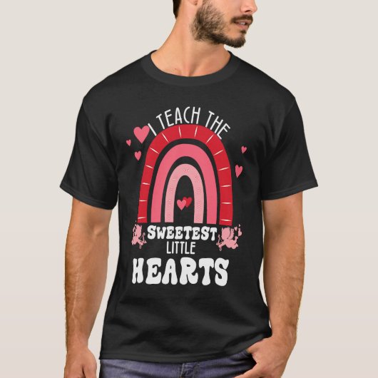 I Teach The Sweetest Hearts Valentines Day Teacher Tシャツ (正面)