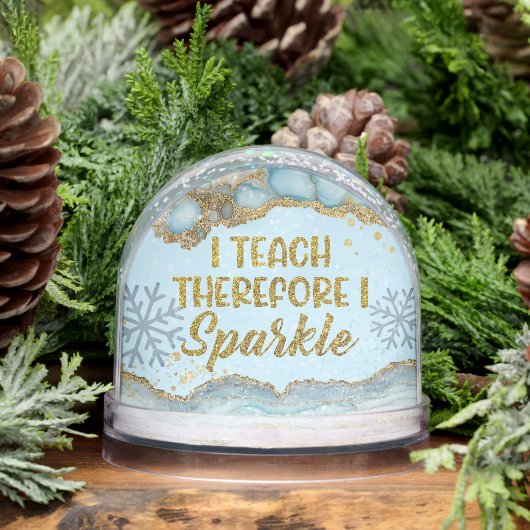 I Teach Therefore I Sparkle Best Teacher Ever (冬)