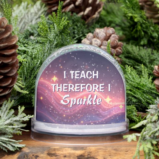 I Teach Therefore I Sparkle Best Teacher Ever (冬)