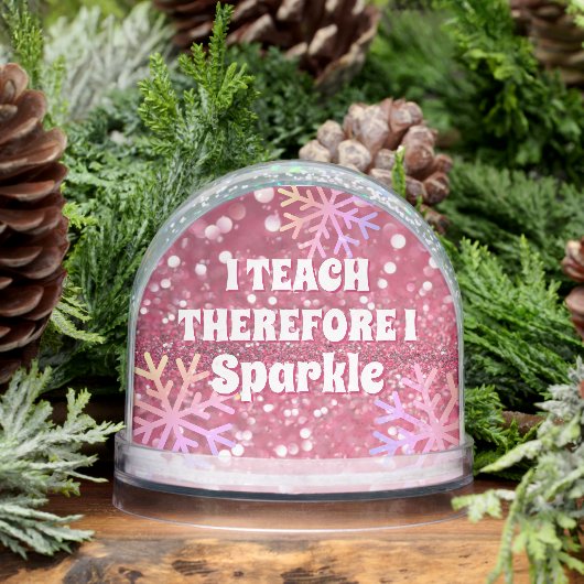 I Teach Therefore I Sparkle Best Teacher Ever (冬)