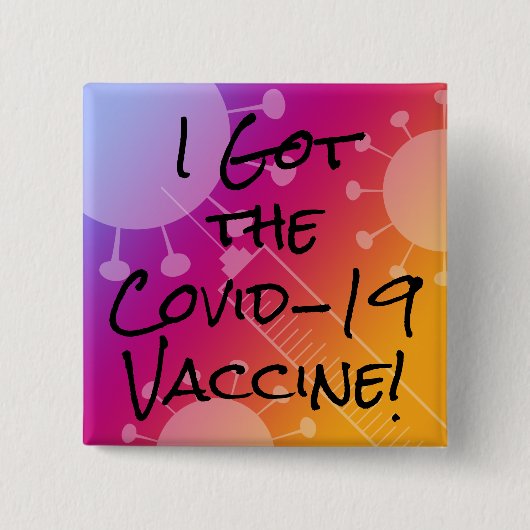 I the Covid-得19 Vaccine カラフル Gradient グラデーション 缶バッジ (正面)