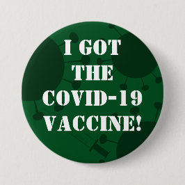 I the Covid-得19 Vaccine Dark Green 缶バッジ