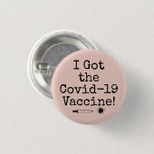 I the Covid-19得 Vaccineの軽いシンプル赤面ピンク 缶バッジ (正面&裏面)