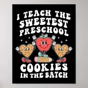 I The Sweetest 教え Preschool Cookies先生Val ポスター