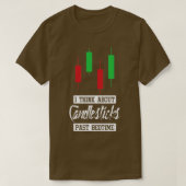 I Think About Candlesticks Past Bedtime Stock Mark Tシャツ (デザイン正面)