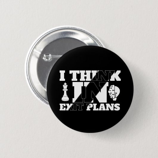 I Think in Exit Plans – POD 缶バッジ (正面&裏面)