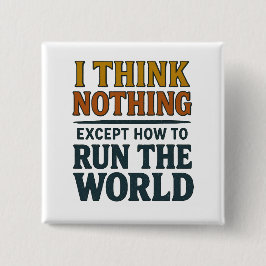 I think Nothing - Rule the world 缶バッジ