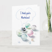 I Think You are Marbellous Greeting Card カード (正面)