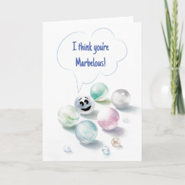 I Think You are Marbellous Greeting Card カード