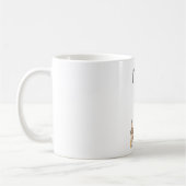 I Told Ya Coffee Mug コーヒーマグカップ (左)