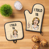 I Told Ya Oven Mitt & Pot Holder 鍋つかみ&鍋敷きセット (トップダウン)
