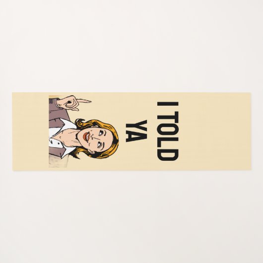 I Told Ya Yoga Mat ヨガマット (裏面(横))
