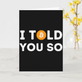 I Told You So - おもしろい仮想通貨トレーダー BTC ビットコイン に カード (黄色い花)