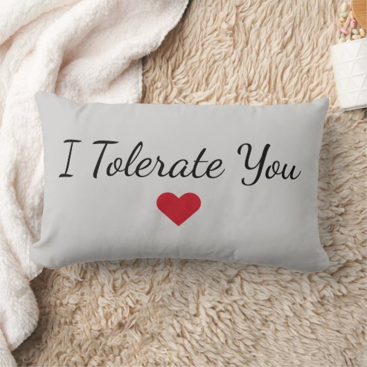 I Tolerate You Pillow – Funny Valentine Gift ランバークッション (ブランケット)