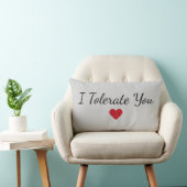 I Tolerate You Pillow – Funny Valentine Gift ランバークッション (椅子)