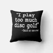 I Too Oo Oo Disk Golf遊 Golf引用文おもしろい Disk Golfer クッション (裏面)
