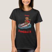 I Took My Potential And I Fumbled It Tシャツ (正面)