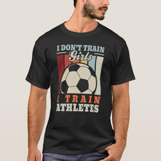 I train athletes u2013 Football trainer footballer Tシャツ (正面)