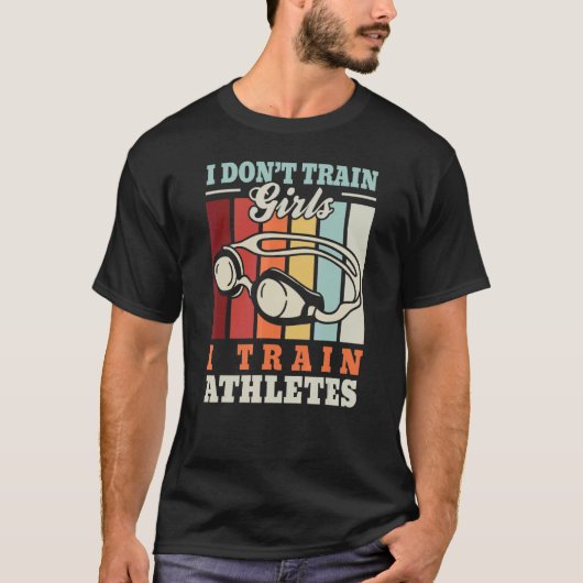 I train athletes u2013 Swimming trainer swimmer sw Tシャツ (正面)