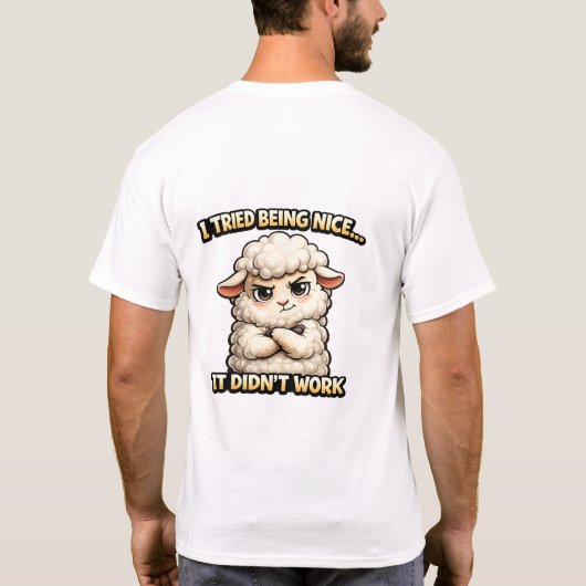 "I Tried Being Nice… It Didn’t Work" (Angry Sheep) Tシャツ (裏面)