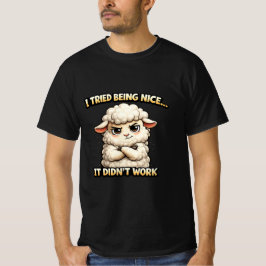 "I Tried Being Nice… It Didn’t Work" (Angry Sheep) Tシャツ