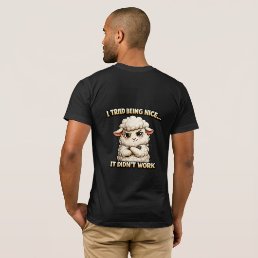 "I Tried Being Nice… It Didn’t Work" (Angry Sheep) Tシャツ (裏面フル)