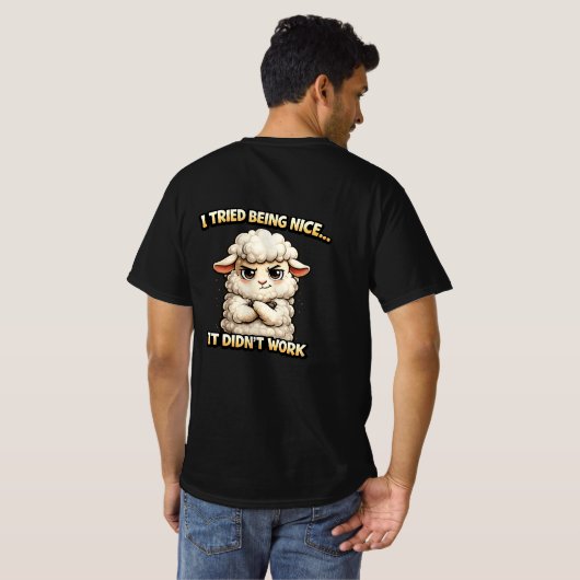 "I Tried Being Nice… It Didn’t Work" (Angry Sheep) Tシャツ (裏面フル)