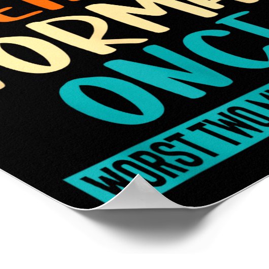 I Tried Being Normal Once Funny Sarcastic Quote Re ポスター (角)