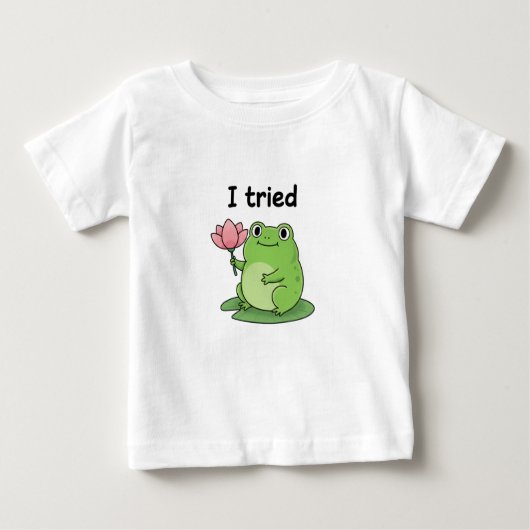 "I Tried" Froggy Effort Design ベビーTシャツ (正面)
