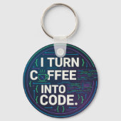 I Turn Coffee Into Code – Funny Progra キーホルダー (裏面)