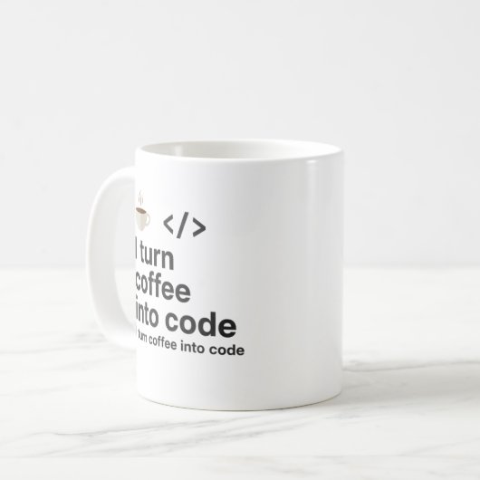 I Turn Coffee Into Code Mug – Funny Programmer  コーヒーマグカップ (正面左)