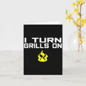 I turn grills on funny bbq grilling  カード (黄色い花)