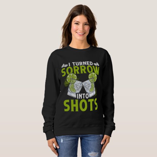 I Turn Sorrow Into Shots  Bartending Bartender スウェットシャツ (正面フル)