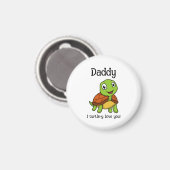 I Turtley Love You Daddy! Cute Father's Day Turtle マグネット (正面/裏面)