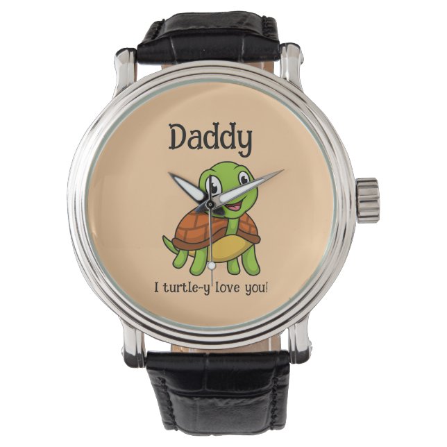I Turtley Love You Daddy! Cute Father's Day Turtle 腕時計 (正面)