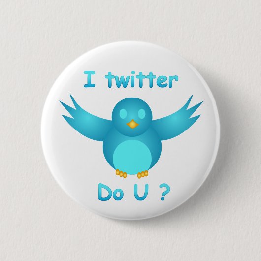 I TWITTER, DO U?by SHARON SHARPE 缶バッジ (正面)