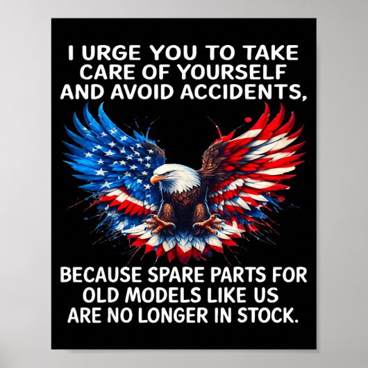 I Urge You To Take Care Of Yourself And Avoid Acci ポスター (正面)