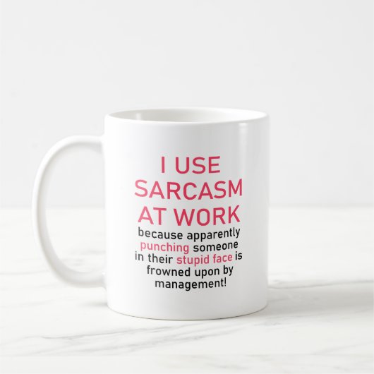I Use Sarcasm At Work Funny Office Sarcastic  コーヒーマグカップ (左)