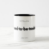 i-used-to-be-trouble! ツートーンマグカップ (中央)