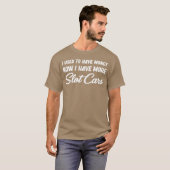 I Usedo Have Money Now I Have M Tシャツ (正面フル)