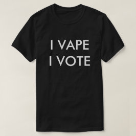 I VAPE Iの投票 Tシャツ