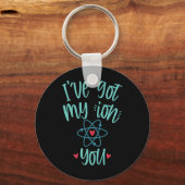 I’ve Got My Ion You Funny Chemistry Valentine  キーホルダー (正面)